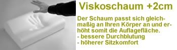 Viskoschaum +2cm höher