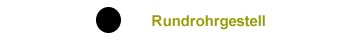 Rundrohrgestell